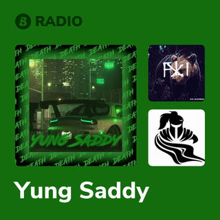 Yung Saddy Radio