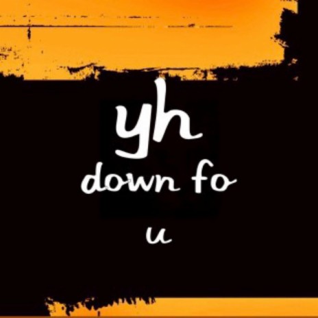Down Fo U