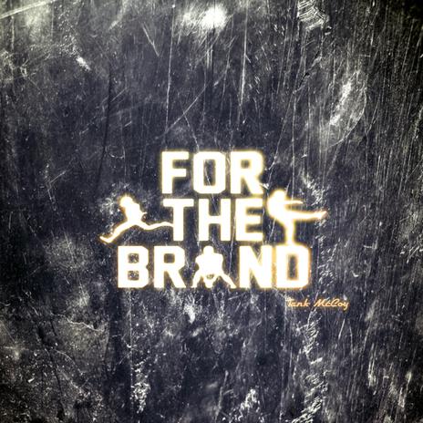 For The Brand (Pat McAfee Show Tribute) cover art