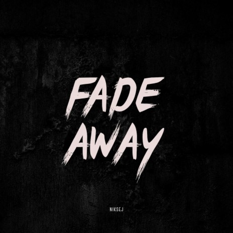 Fade Away cover art