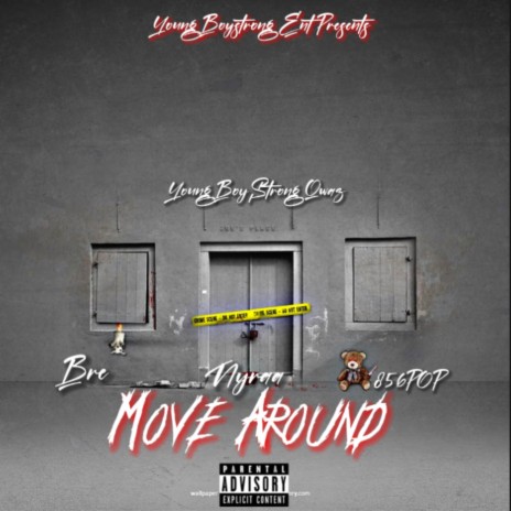 Move Around ft. 856POP, Nyraa & Bre' cover art
