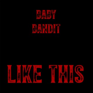 Baby Bandit