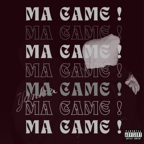 MA CAME ! cover art