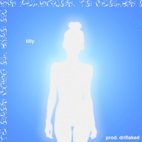 Tilly ft. Driflaked cover art