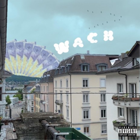 wach ft. NoahdeNoah & elhebi