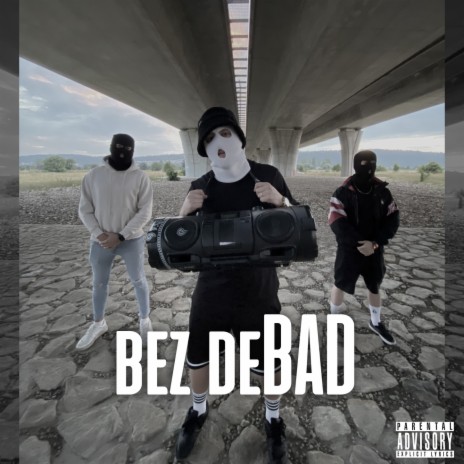 bez deBAD