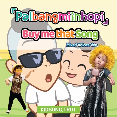 Buy me that Song (Mixed Voices Trot Karaoke Version) cover art