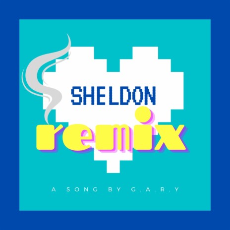 sheldon (remix) cover art