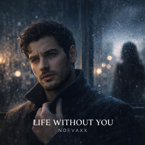 Life Without You