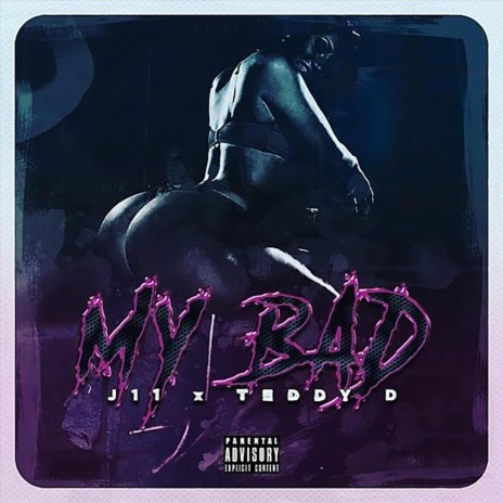 My Bad (feat. J11) cover art