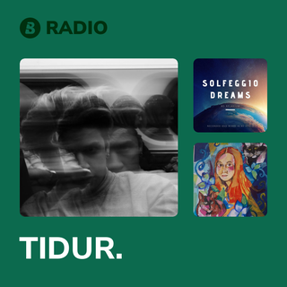 TIDUR. Radio