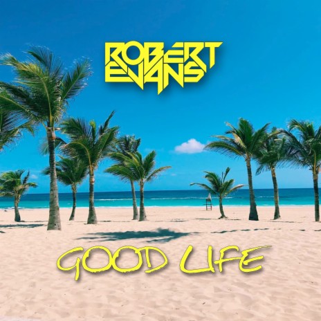 Good Life