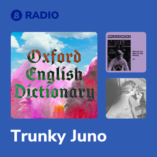 Trunky Juno Radio