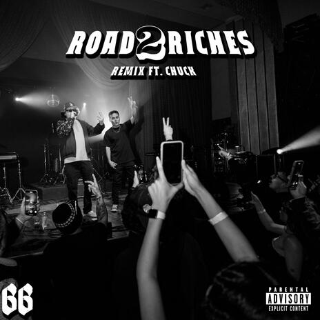 Road 2 Riches (Remix) ft. Chuck