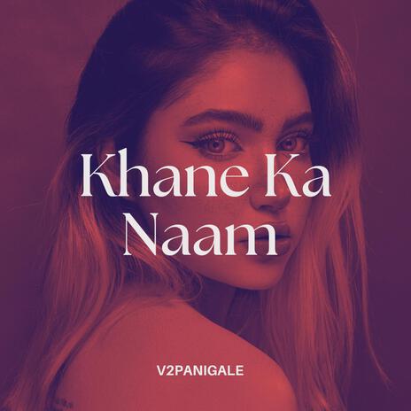 Khane Ka Naam cover art