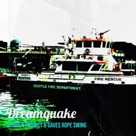 Dreamquake ft. Daves Rope Swing cover art