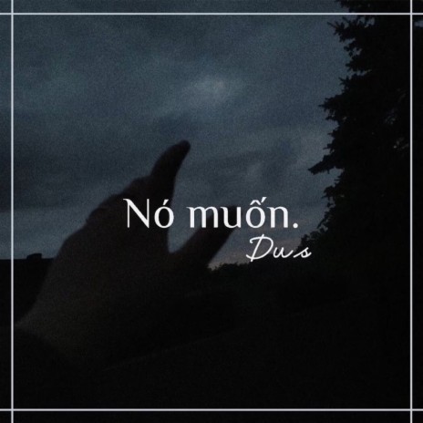 Nó Muốn cover art