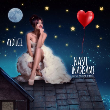 Nasıl İnansam? (Çatı Katı Aşk Orijinal Dizi Müziği) cover art