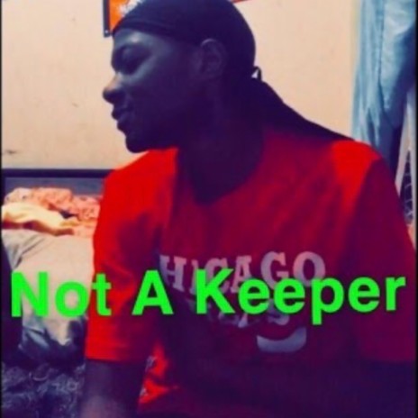 Not A Keeper