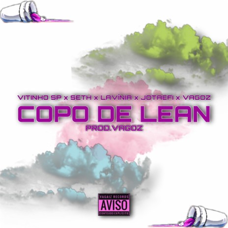 Copo de Lean ft. Seth, Lavinia, Jotaefi & Vagoz cover art