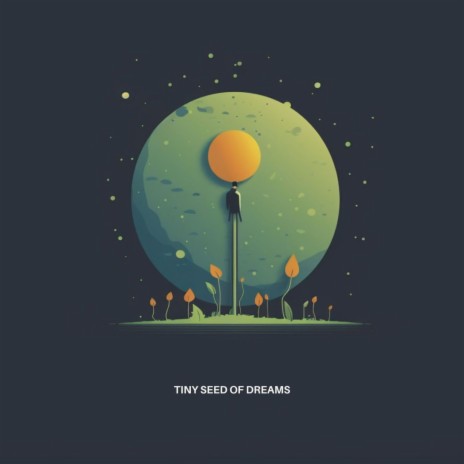 Tiny Seed of Dreams ft. Ouflen cover art