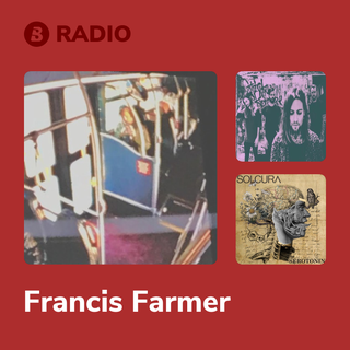 Francis Farmer Radio