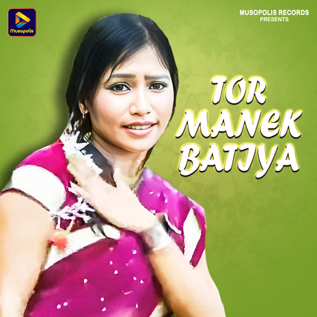 Tor Manek Batiya ft. Lalita Devi cover art