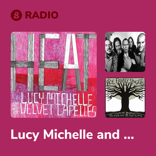 Lucy Michelle and the Velvet Lapelles Radio