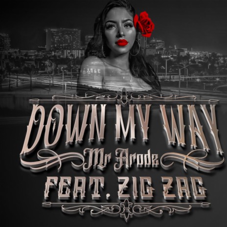 Down My Way ft. Zig Zag cover art
