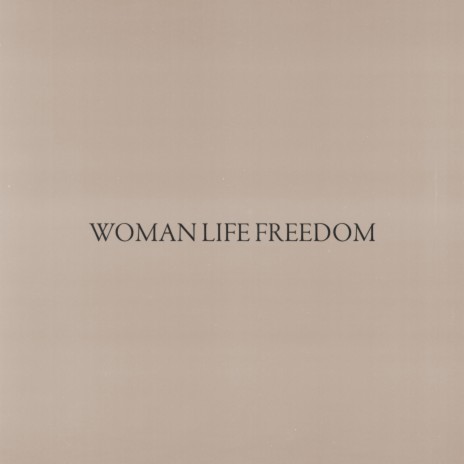 Woman Life Freedom
