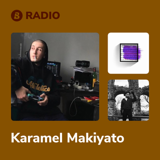 Karamel Makiyato Radio