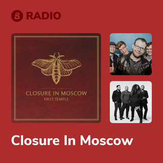 Closure In Moscow Radio