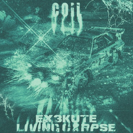Coil ft. EX3KUTE cover art