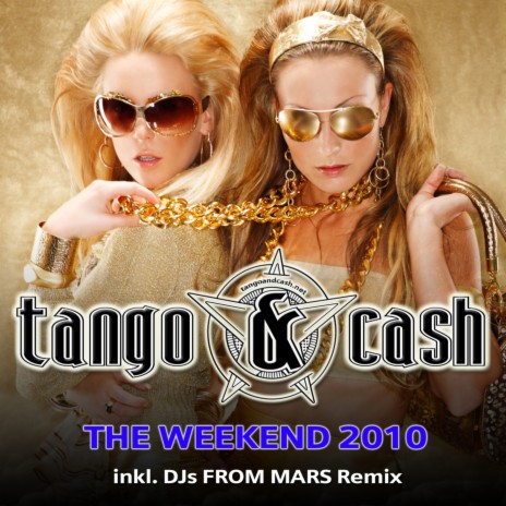 The Weekend 2010 (DJs From Mars Remix) ft. Cash