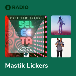 Mastik Lickers Radio