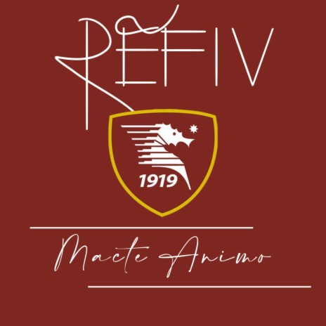 Macte Animo (Salernitana Serie A) cover art