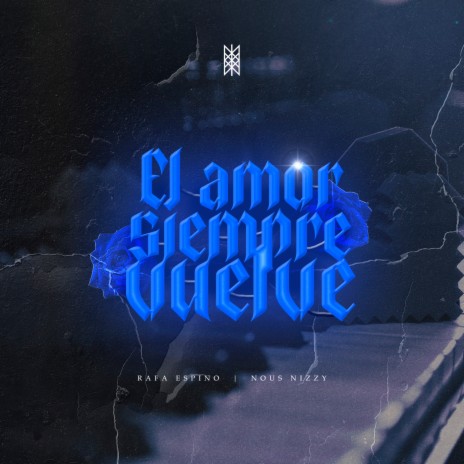 El Amor Siempre Vuelve cover art