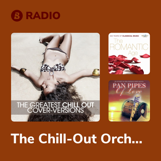 The Chill-Out Orchestra Radio