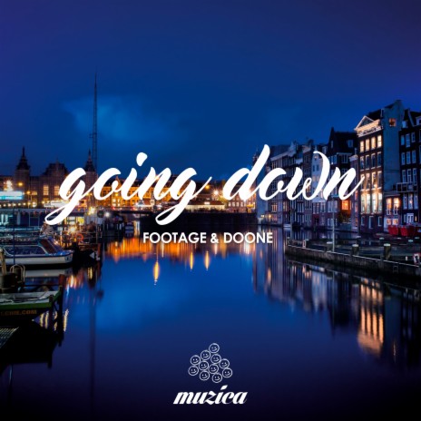 Going Down ft. Footage