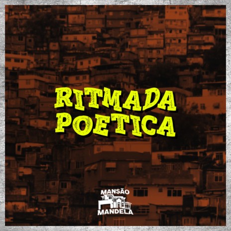 Ritmada Poética ft. MC John JB & DJ Negritto