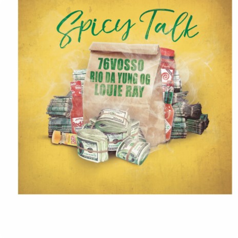Spicy Talk ft. Rio Da Yung Og & Louie Ray cover art
