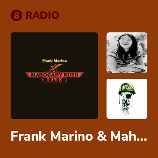 Frank Marino & Mahogany Rush Radio