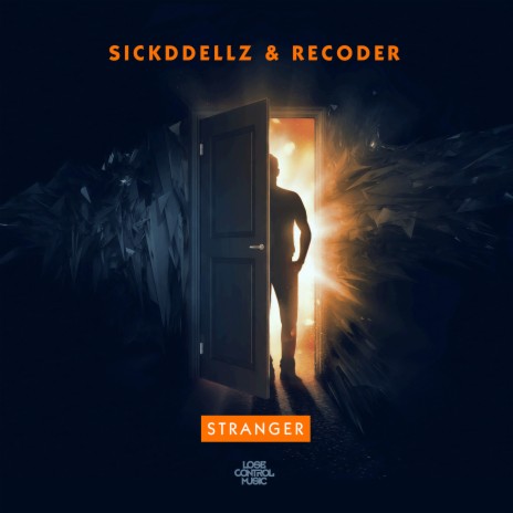 Stranger ft. Recoder