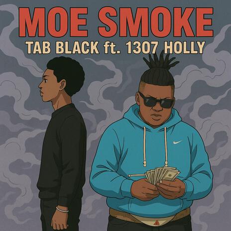 Moe smoke ft. 1307 holly cover art