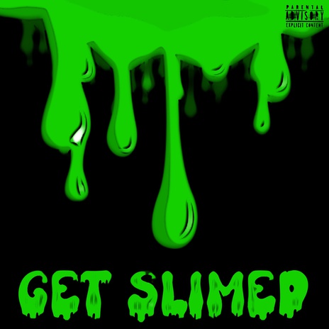 Get Slimed ft. RoCKoUT SLxzZY cover art