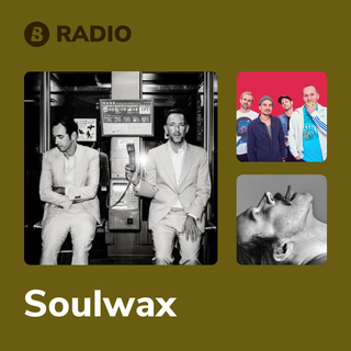 Soulwax Radio