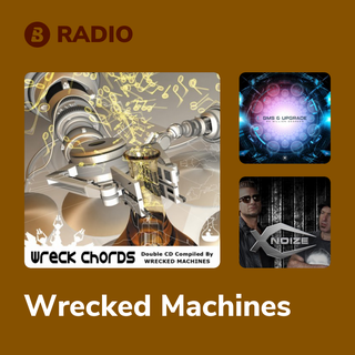 Wrecked Machines Radio