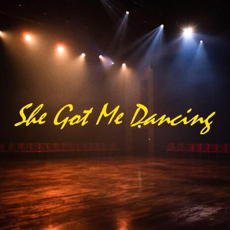 She Got Me Dancing cover art