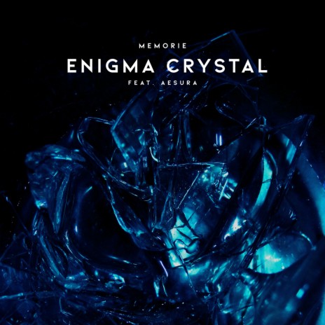 Enigma Crystal ft. Aesura