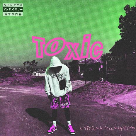 Toxic
